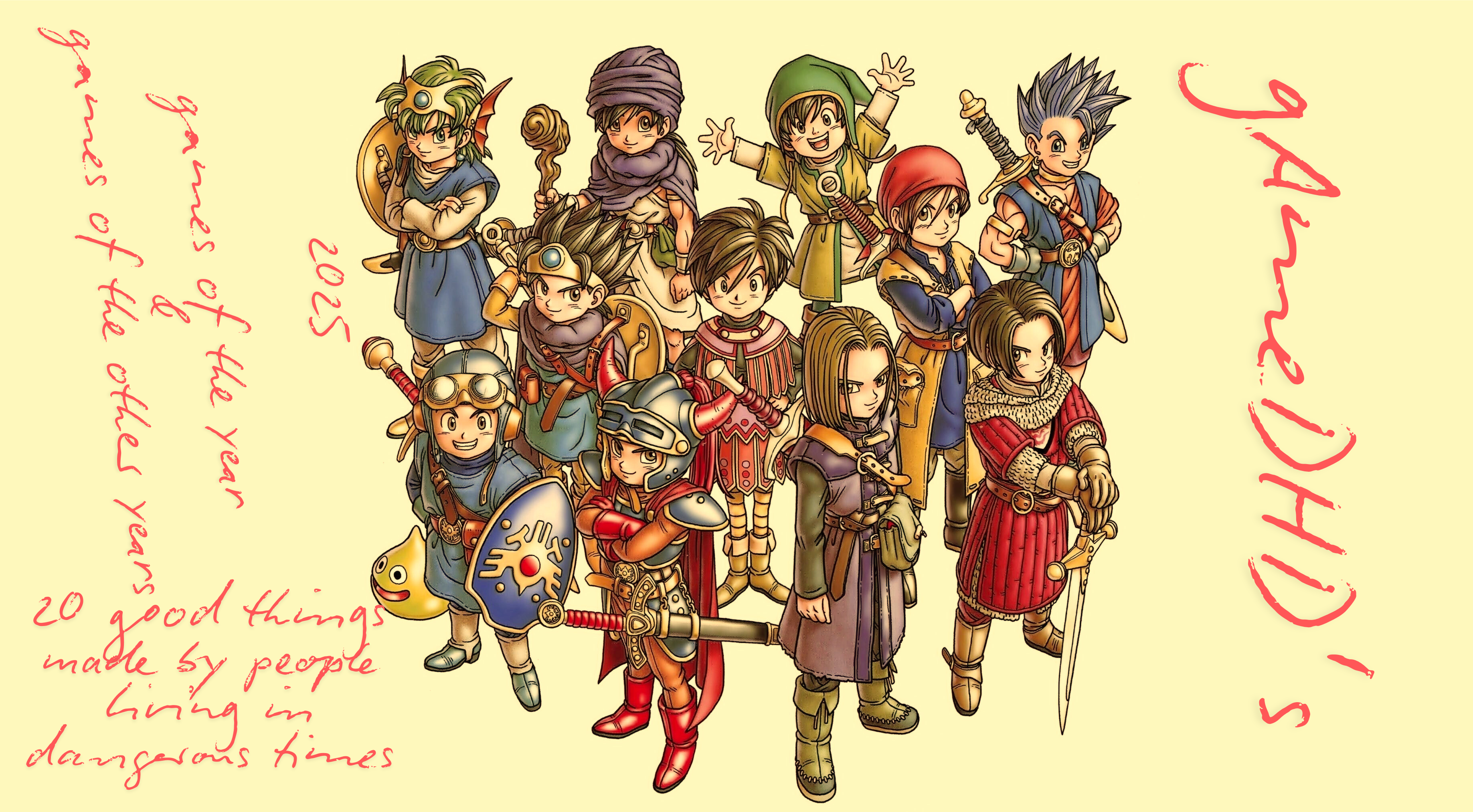 every dragon quest hero drawn surrounded by the text "gAmeDHD's games of the year and games of the other years: 20 good things made by people living in dangerous times"